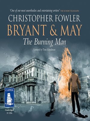 Bryant & May and the Burning Man - Audiobook